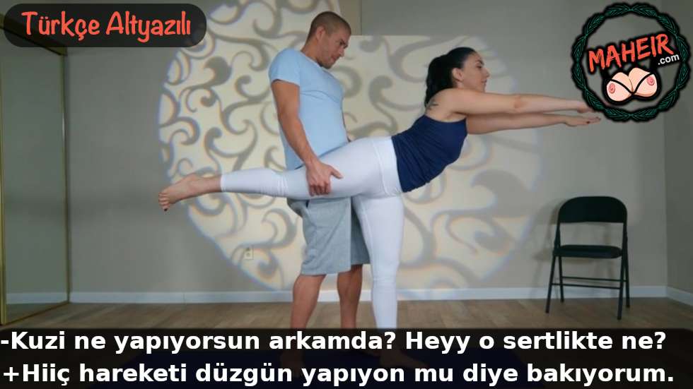 Kuzenim yoga yaparken çaktırmadan arkasına yaklaşıp dayadım